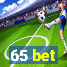 65 bet